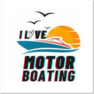 Recreate I Love Motor boating Posters and Art